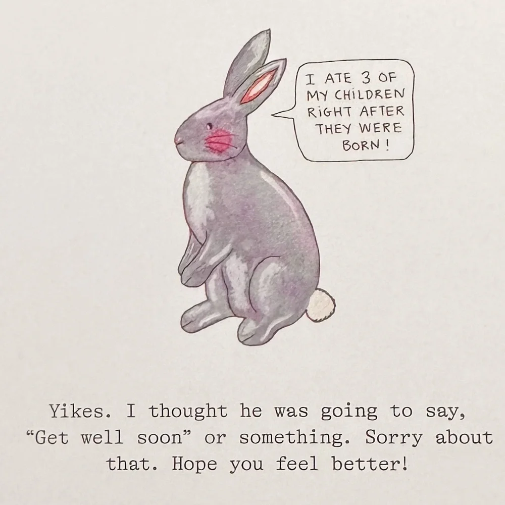 3/$10 Greeting Card from Cards Against Humanity - Bunny Get Well